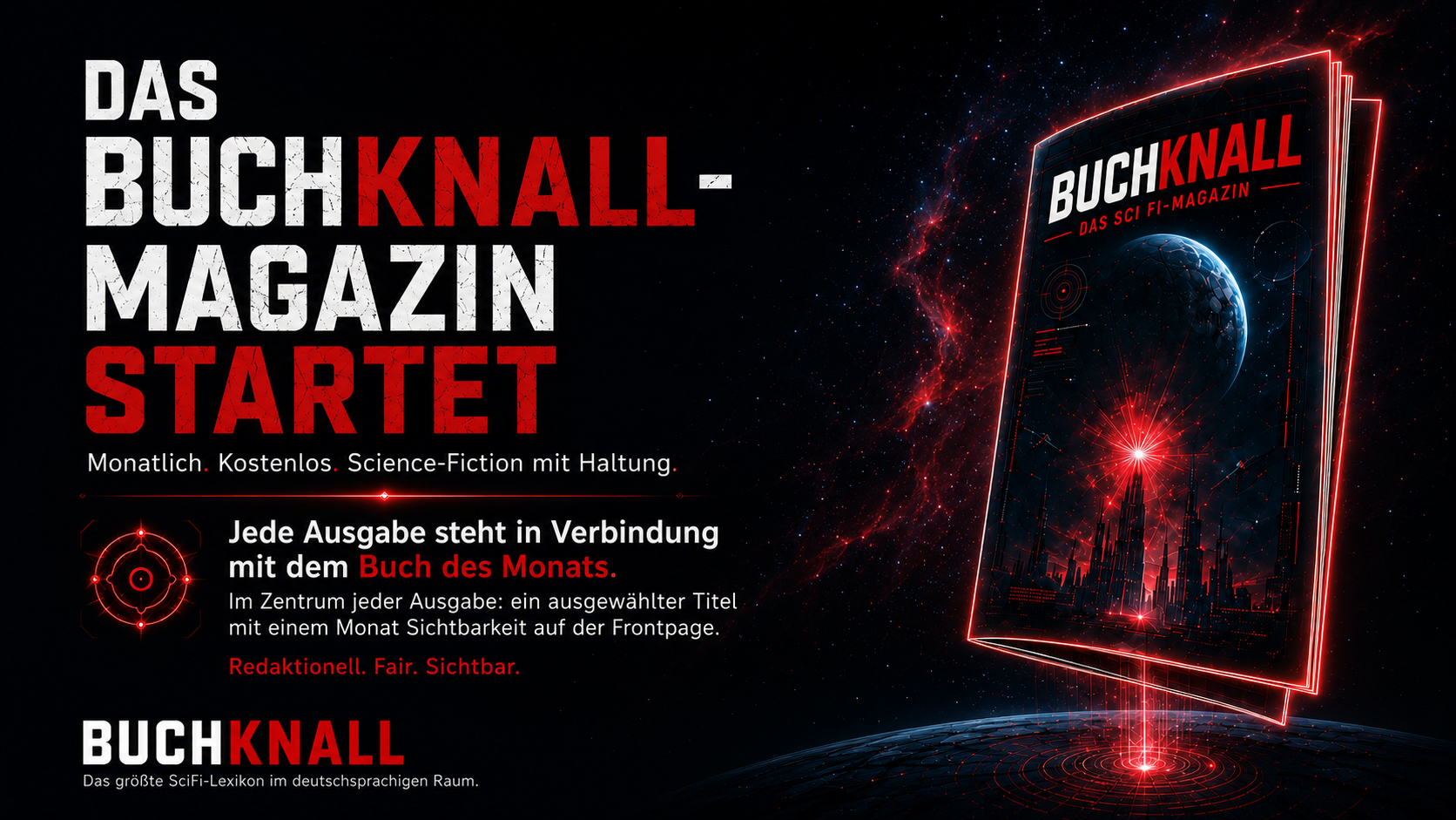 Das BuchKnall-Magazin startet: monatlich, kostenlos. Zum ersten Mal verlosen wir den Spot des Monats.